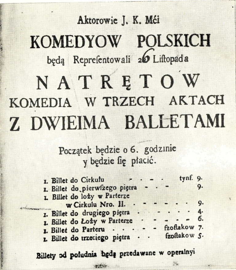Afisz przedstawienia „Natręci” Józefa Bielawskiego z dnia 26 listopada 1765 roku, Muzeum Teatralne w Warszawie Afisz przedstawienia „Natręci” Józefa Bielawskiego z dnia 26 listopada 1765 roku, Muzeum Teatralne w Warszawie